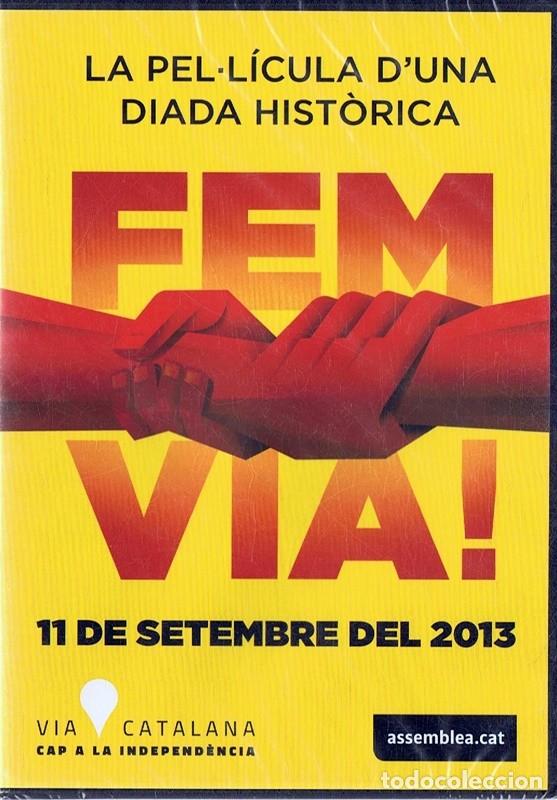 Kino: FEM VIA! 11 DE SETEMBRE DEL 2013  (PRECINTADO)