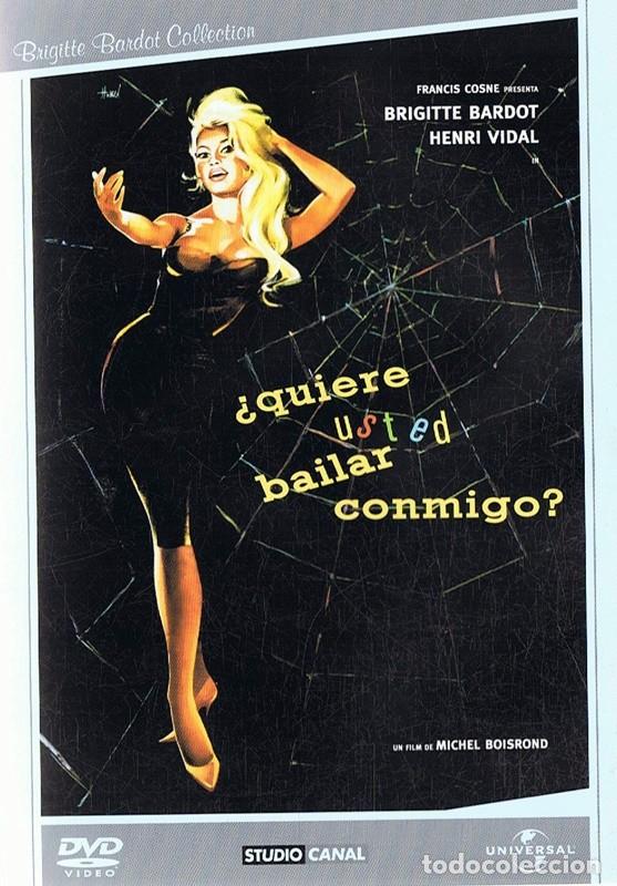 Cine: &iquest;QUIERE USTED BAILAR CONMIGO? BRIGITTE BARDOT