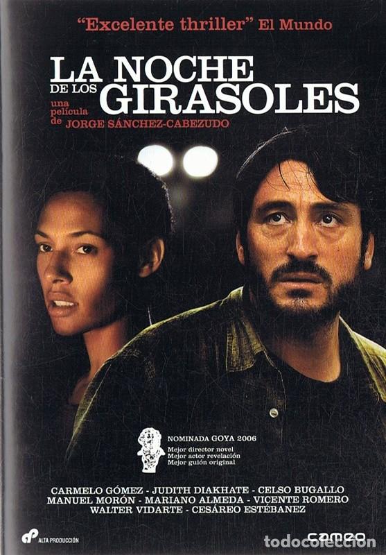Cinema: LA NOCHE DE LOS GIRASOLES CARMELO G&Oacute;MEZ