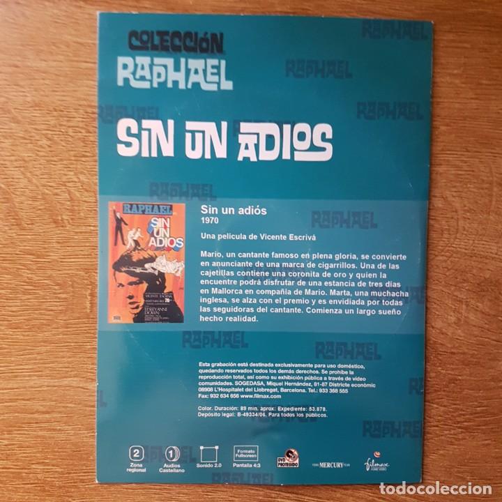 Cine: DVD SIN UN ADIOS. RAPHAEL - Foto 3