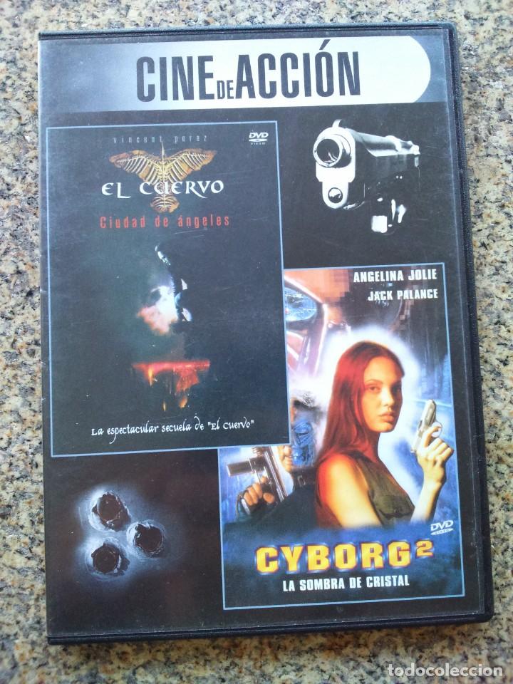 Cin&eacute;ma: DVD -- EL CUERVO / CIBORG 2 --