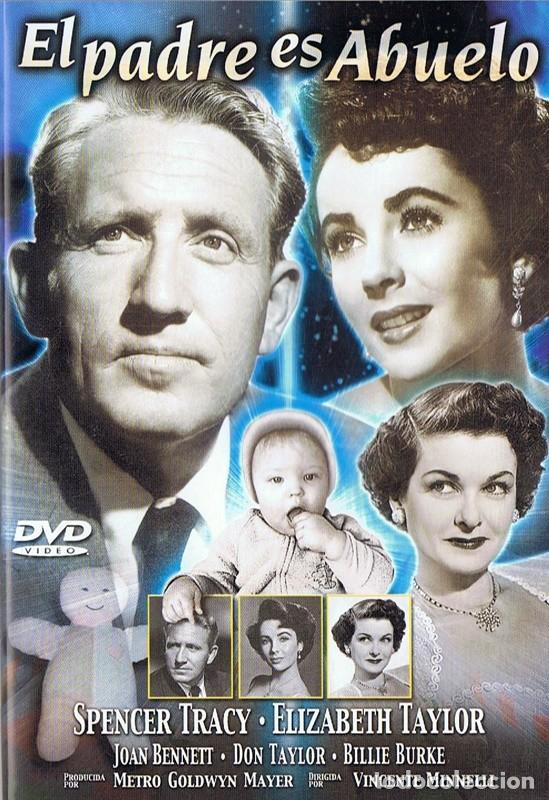 Cine: EL PADRE ES ABUELO SPENCER TRACY & ELIZABETH TAYLOR