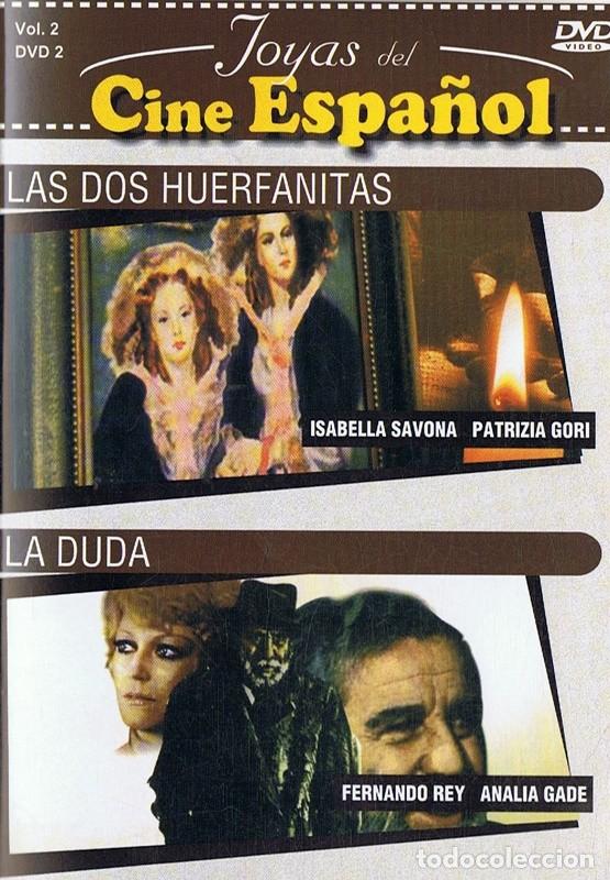 Cinema: LAS DOS HUERFANITAS & LA DUDA