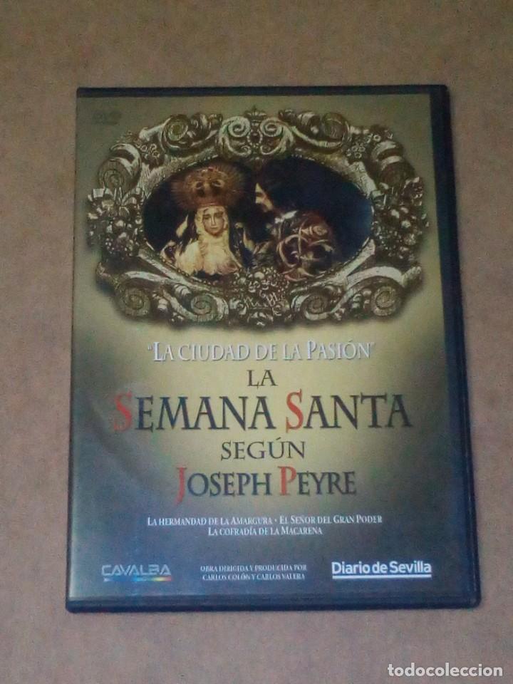 Cine: Vendo DVD, (Sevilla, La Ciudad de la Pasi&oacute;n, La Semana Santa seg&uacute;n Joseph Peyre). Ver mas fotos.