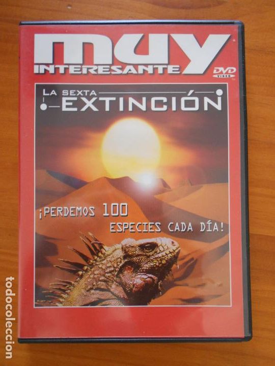 Cine: DVD LA SEXTA EXTINCION - MUY INTERESANTE (S6)