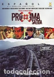 Cine: Proxima Salida - Dario Grandinetti , Mercedes Moran, Pablo Rago DVD Nuevo