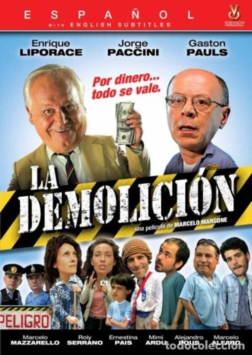 Cinema: La Demolicion - Enrique Liporace, Marcelo Mazzarello Director: Marcelo Mangone DVD Nuevo
