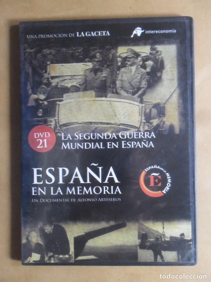 Cinema: DVD - ESPA&Ntilde;A EN LA MEMORIA N&ordm; 21 - LA SEGUNDA GUERRA MUNDIAL EN ESPA&Ntilde;A