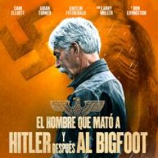 Cine: EL HOMBRE QUE MATÓ A HITLER Y DESPUÉS A BIGFOOT DVD (EN ESPAÑOL) UNA PSEUDO LEYENDA QUE LE ENCANTARÁ
