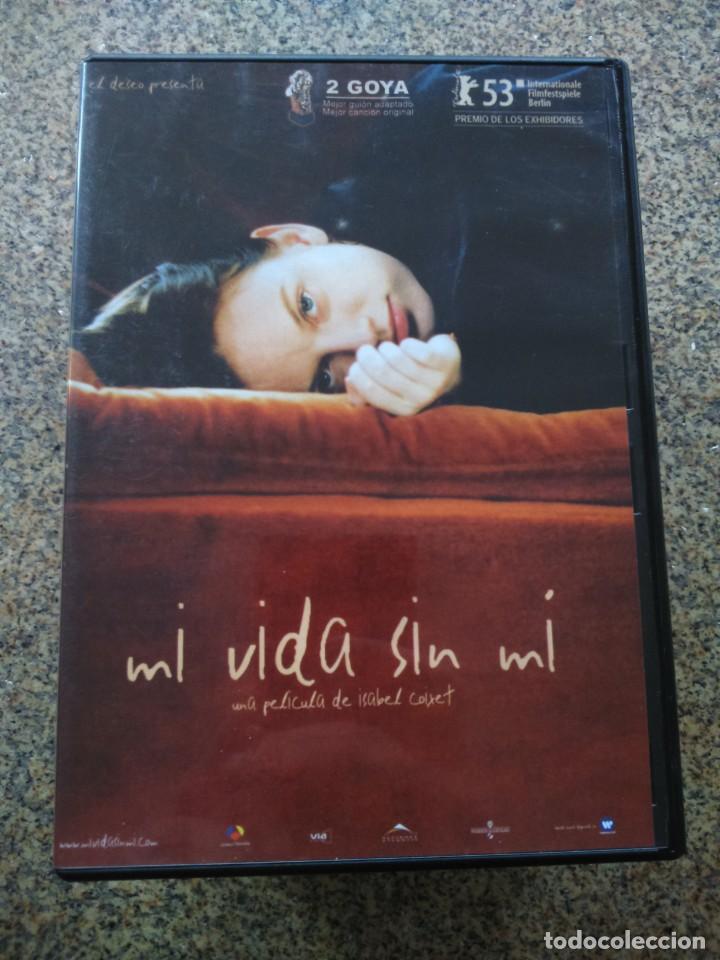 Cin&eacute;ma: DVD -- MI VIDA SIN MI -- ISABEL COISET --