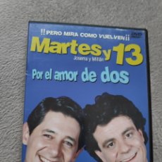 Cine: DVD - MARTES Y TRECE - POR EL AMOR DE DOS