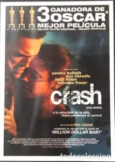 CRASH (Sandra Bullock, Don Cheadle, Matt Dillon, Brendan Fraser