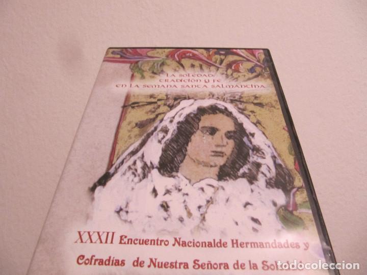 Cine: *LA SOLEDAD TRADICION Y FE EN LA SEMANA SANTA SALMANTINA* 2005-DVD *DESCATALOGADO*