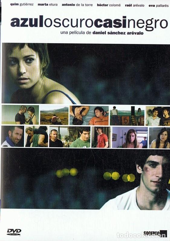 Cine: AZUL OSCURO CASI NEGRO QUIM GUTI&Eacute;RREZ & MARTA ETURA