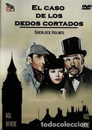Cine: EL CASO DE LOS DEDOS CORTADOS(SHERLOCK HOLMES) -DVD NUEVO Y PRECINTADO