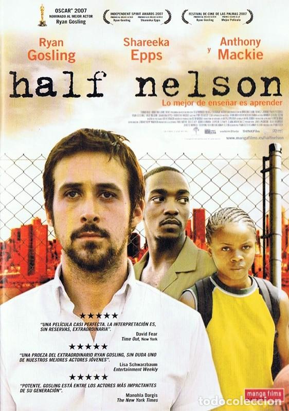 Cinema: HALF NELSON RYAN GOSLING