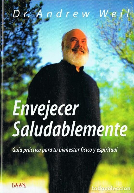 Cinema: ENVEJECER SALUDABLEMENTE DR. ANDREW WEIL