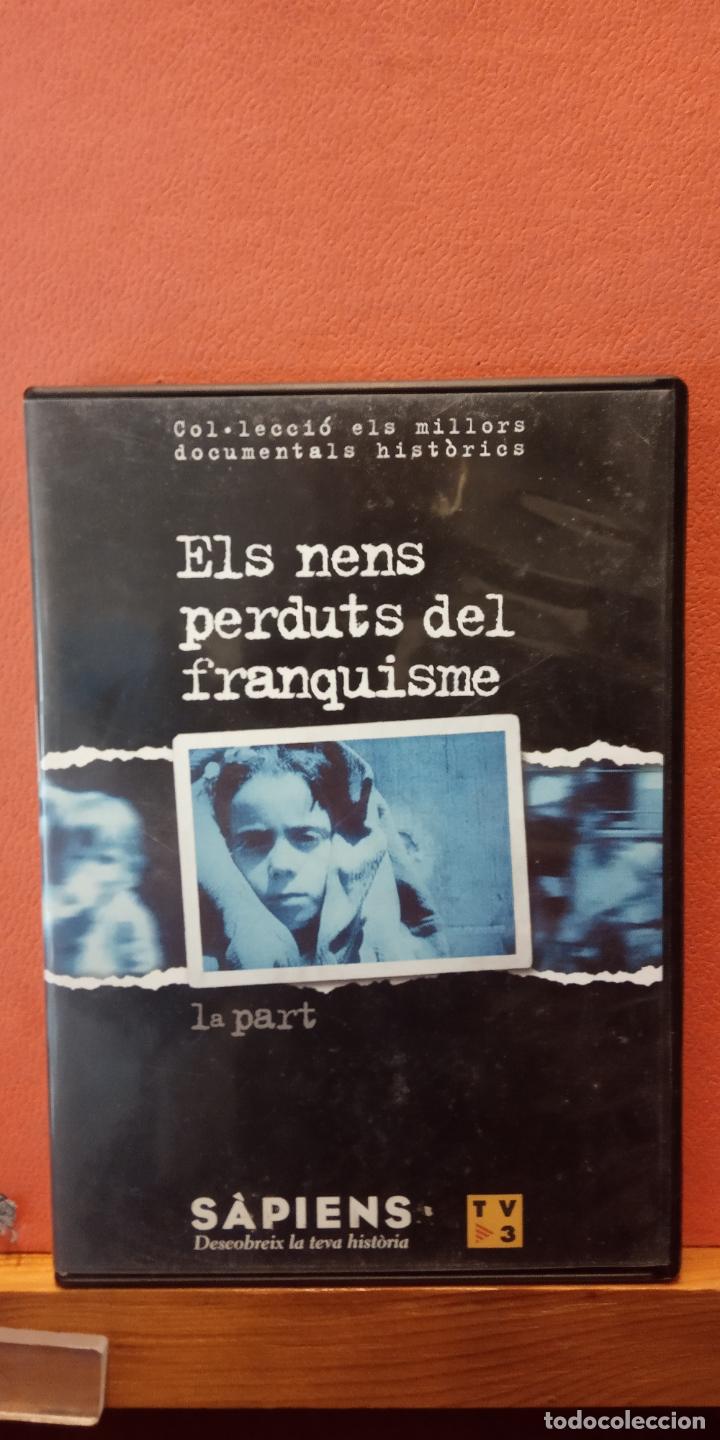 Cine: ELS NENS PERDUTS DEL FRANQUISME. LA PART. DVD. EN CATALAN.