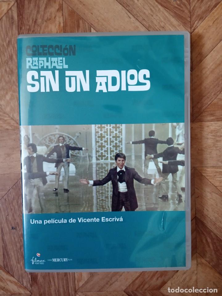 Cine: SIN UN ADI&Oacute;S - RAPHAEL - Foto 1