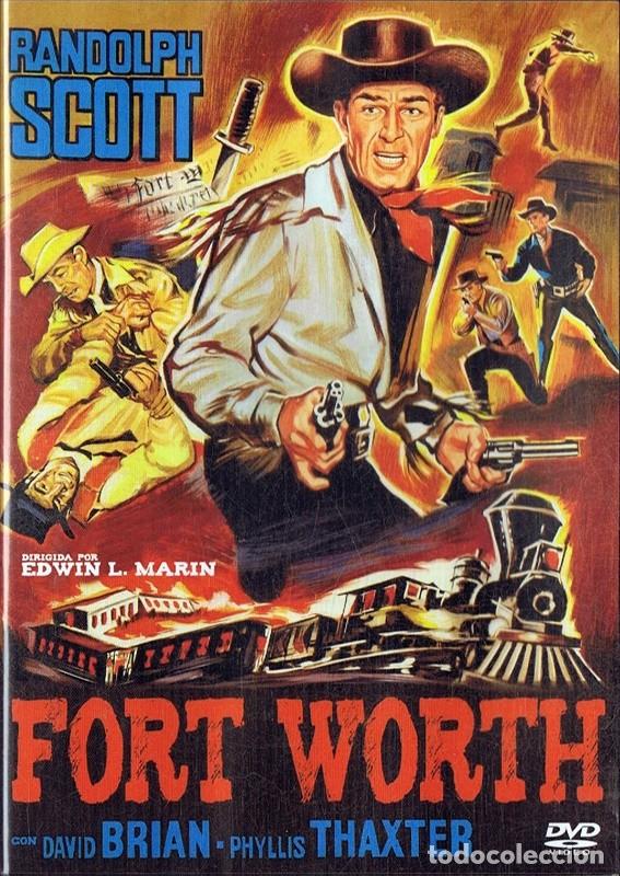 Cinema: FORT WORTH RANDOLPH SCOTT