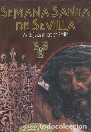 Cine: SEMANA SANTA DE SEVILLA. VOL 2 JES&Uacute;S MUERE EN SEVILLA. (3 DISCOS). DVD-7782