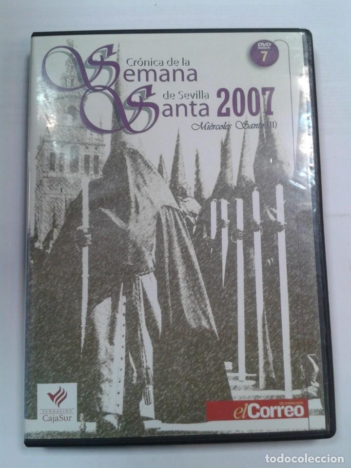Cinema: CRONICA DE LA SEMANA SANTA DE SEVILLA 2007. VOLUMEN 7. MIERCOLES SANTO.
