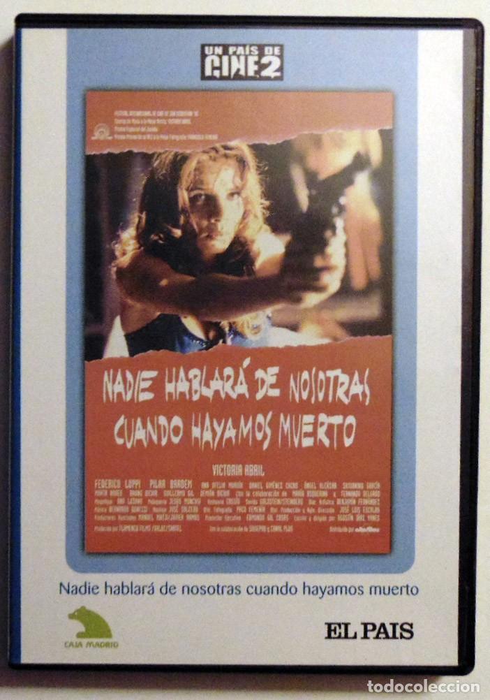 Cine: NADIE HABLAR&Aacute; DE NOSOTRAS CUANDO HAYAMOS MUERTO
