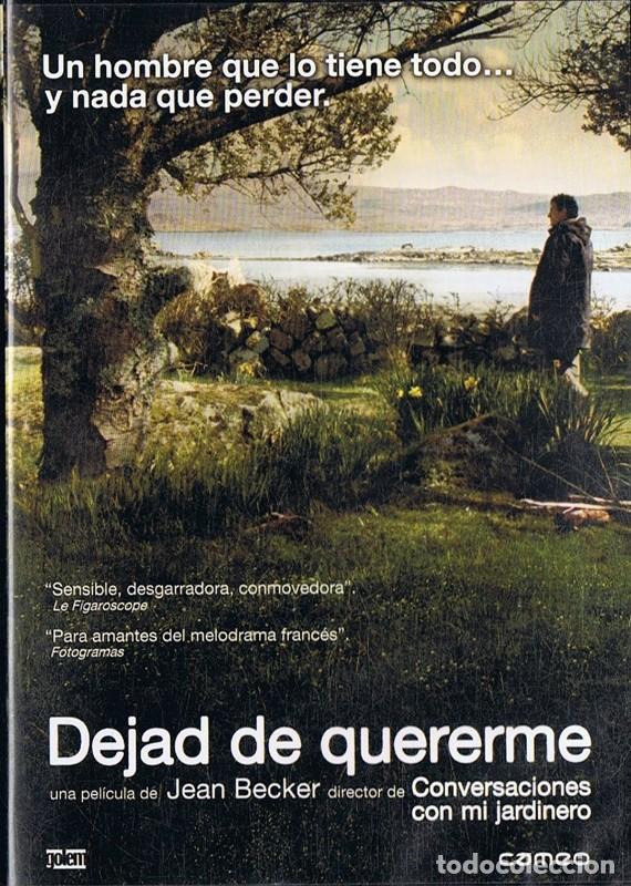 Cine: DEJAD DE QUERERME DE JEAN BECKER