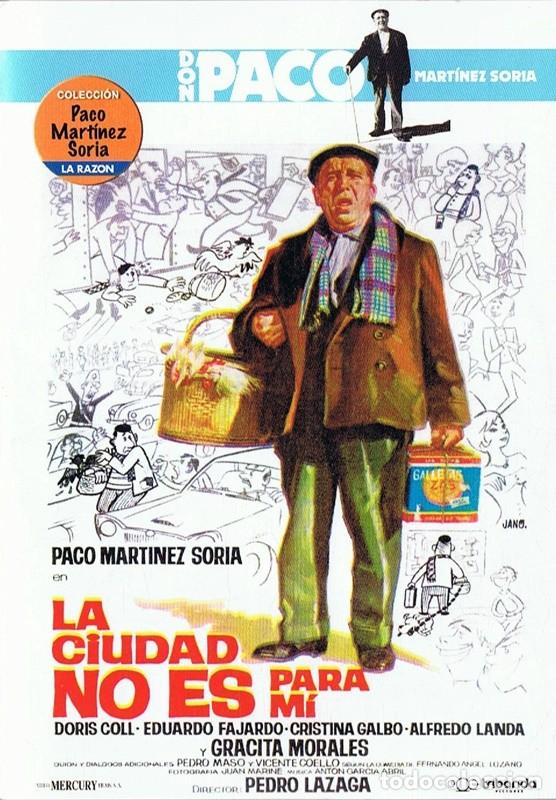 Cine: LA CIUDAD NO ES PARA M&Iacute; PACO MARTINEZ SORIA