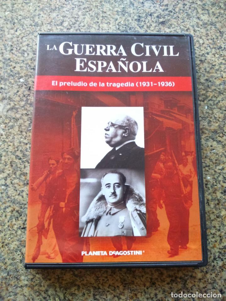 Cin&eacute;ma: DVD -- LA GUERRA CIVIL ESPA&Ntilde;OLA -- EL PRELUDIO DE LA TRAGEDIA ( 1931-1936 )