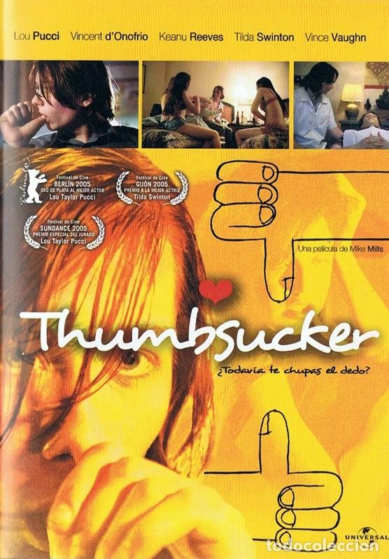 Cin&eacute;ma: THUMBSUCKER LOU PUCCI &iquest;TODAV&Iacute;A TE CHUPAS EL DEDO?