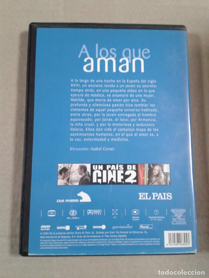 Cine: A LOS QUE AMAN. DVD. - Foto 2