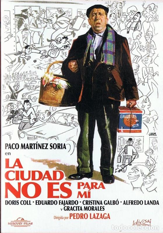 Cinema: LA CIUDAD NO ES PARA M&Iacute; PACO MARTINEZ SORIA