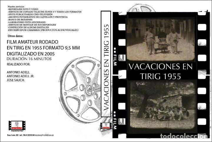 Cinema: VACACIONES EN TIRIG 1955 FILM AMATEUR RODADO EN TIRIG CASTELLON