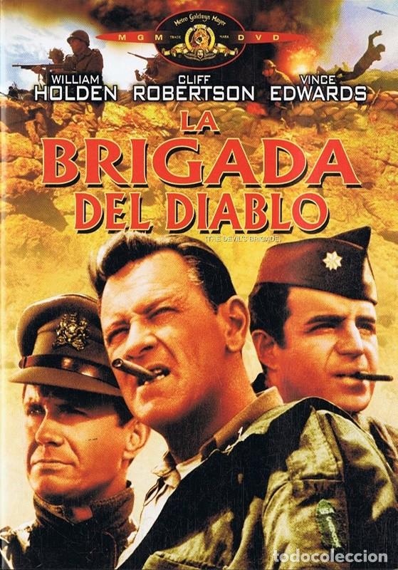Cinema: LA BRIGADA DEL DIABLO WILLIAM HOLDEN