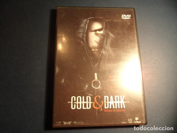 Cine: Cold & dark. (P-18)