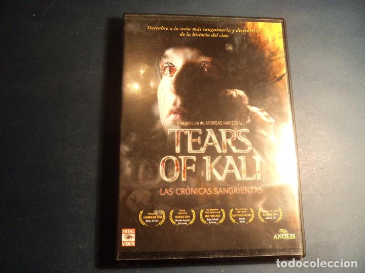 Cin&eacute;ma: Tears of Kali. Las cronicas sangrientas. (P-19)