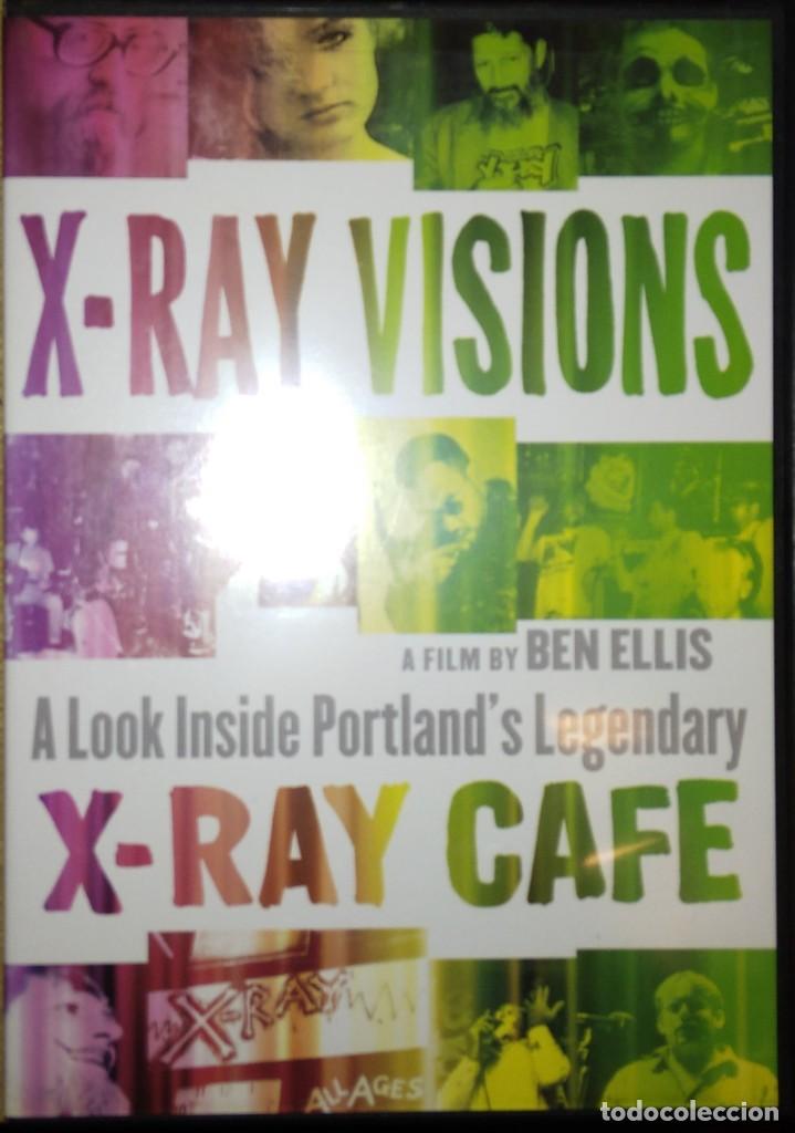 Cine: DVD - X-RAY VISIONS - A Look Inside Portland's Legendary X-RAY CAFE, by Ben Ellis