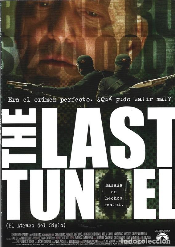 Cinema: THE LAST TUNEL ( EL ATRACO DEL SIGLO)