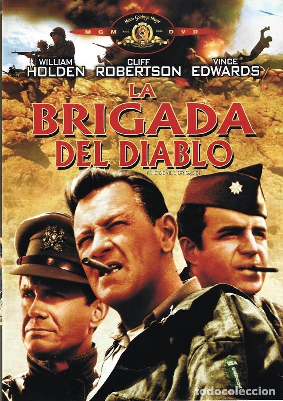Cinema: LA BRIGADA DEL DIABLO WILLIAM HOLDEN