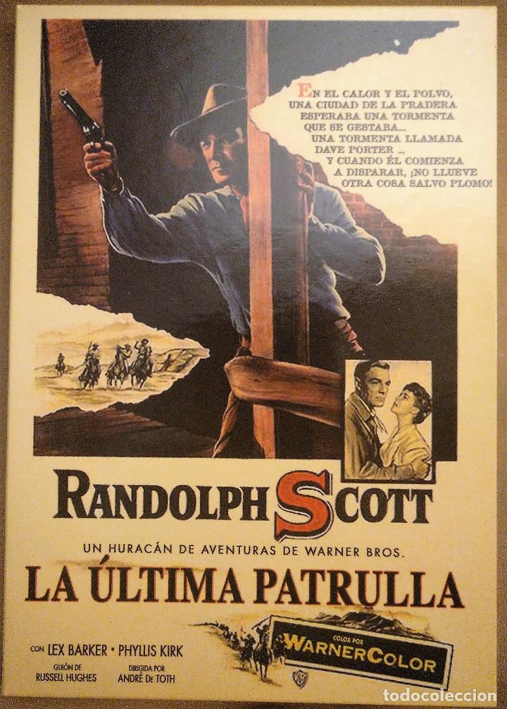 Cinema: La &uacute;ltima patrulla. Randolph Scott