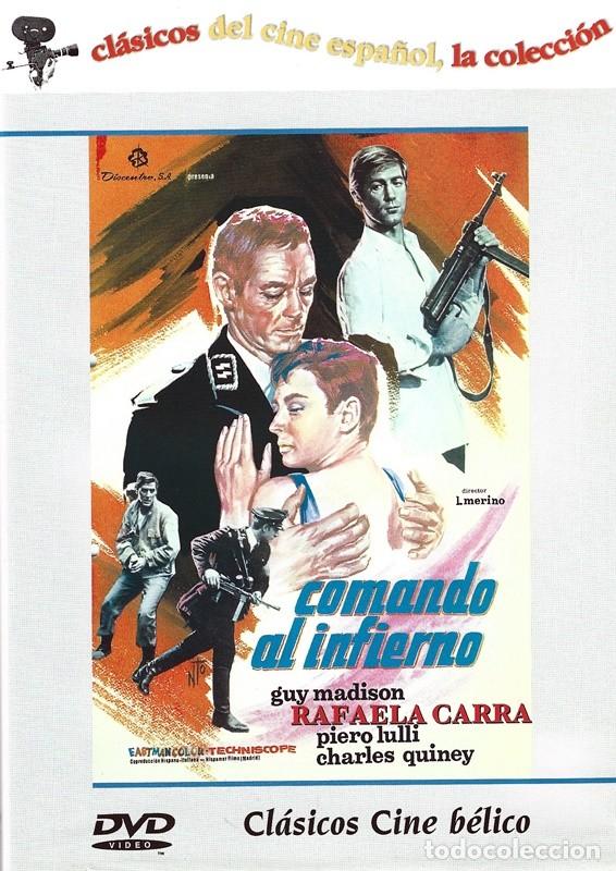 Cinema: COMANDO AL INFIERNO RAFAELLA CARRA