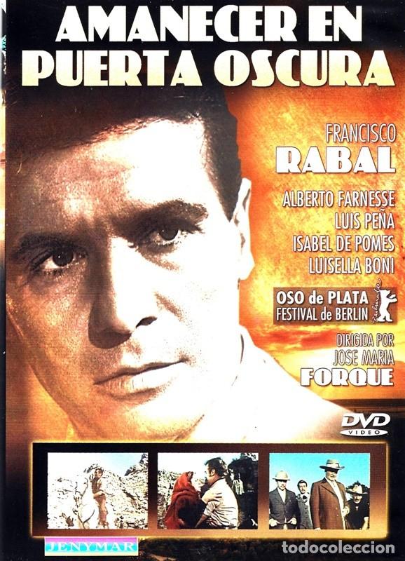 Cine: AMANECER EN PUERTA OSCURA FRANCISCO RABAL