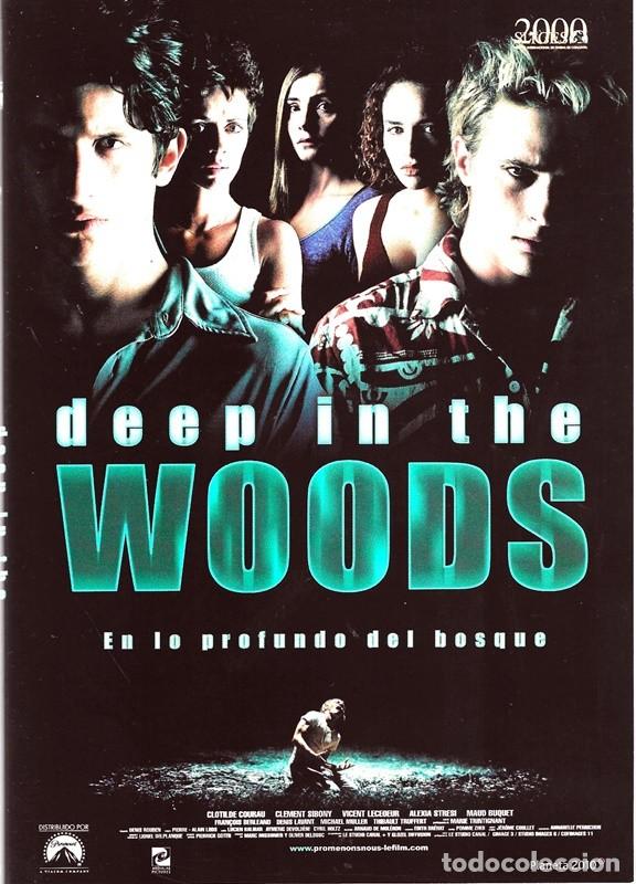 Cinema: DEEP IN THE WOODS