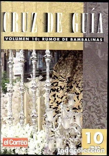 Cine: DVD SEMANA SANTA SEVILLA - CRUZ DE GU&Iacute;A - VOL. 10: RUMOR DE BAMBALINAS