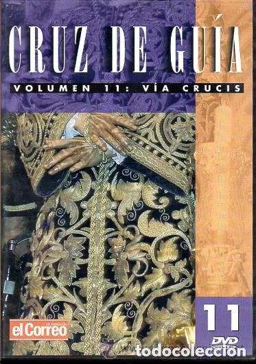 Cine: DVD SEMANA SANTA SEVILLA - CRUZ DE GU&Iacute;A - VOL. 11: V&Iacute;A CRUCIS