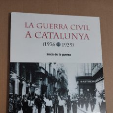 Cine: LA GUERRA CIVIL A CATALUNYA (1936 - 1939) INICIS DE LA GUERRA (4 DVD'S)
