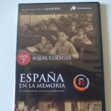 Cine: DVD ESPAÑA EN LA MEMORIA ALFONSO ARTESEROS 2010 LA GACETA INTERECONOMÍA 7 AQUEL COLEGIO. Lote 367384544