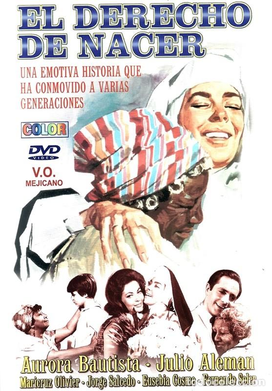 Cin&eacute;ma: EL DERECHO DE NACER AURORA BAUTISTA