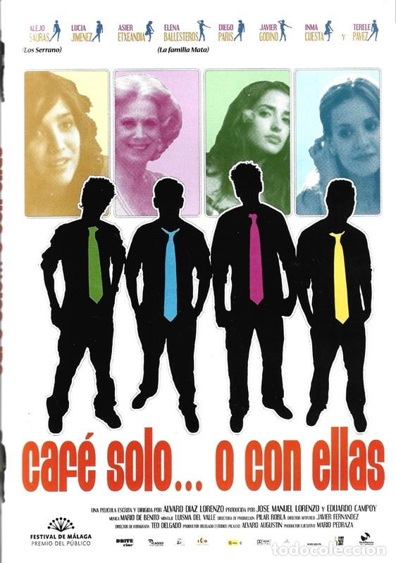 Kino: CAF&Eacute; SOLO... O CON ELLAS ALEJO SAURAS